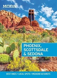 Moon Phoenix, Scottsdale & Sedona: Best Hikes, Local Spots, And Weekend Getaways
