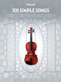 101 Simple Songs for Violin: for Violin