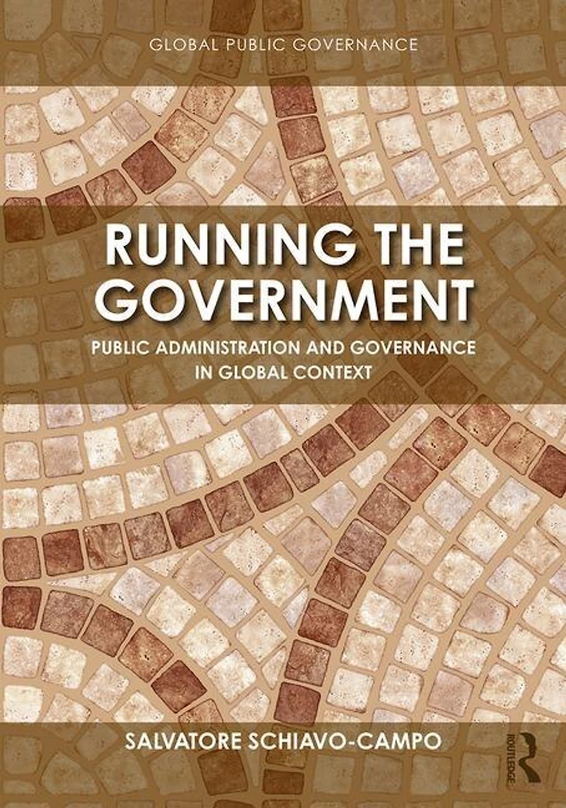 Running the Government: Public Administration and Governance Global Context