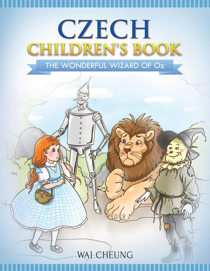 Czech Children's Book: The Wonderful Wizard Of Oz
