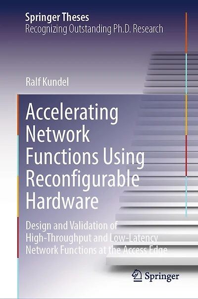 Accelerating Network Functions Using Reconfigurable Hardware: Design and Validation of High Throughput Low Latency at the Access Edge
