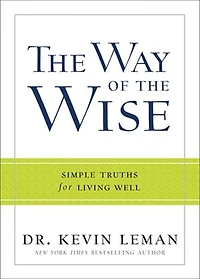 WAY OF THE WISE, THE HC: Simple Truths for Living Well