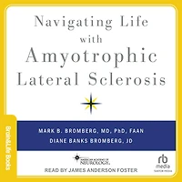 Navigating Life with Amyotrophic Lateral Sclerosis