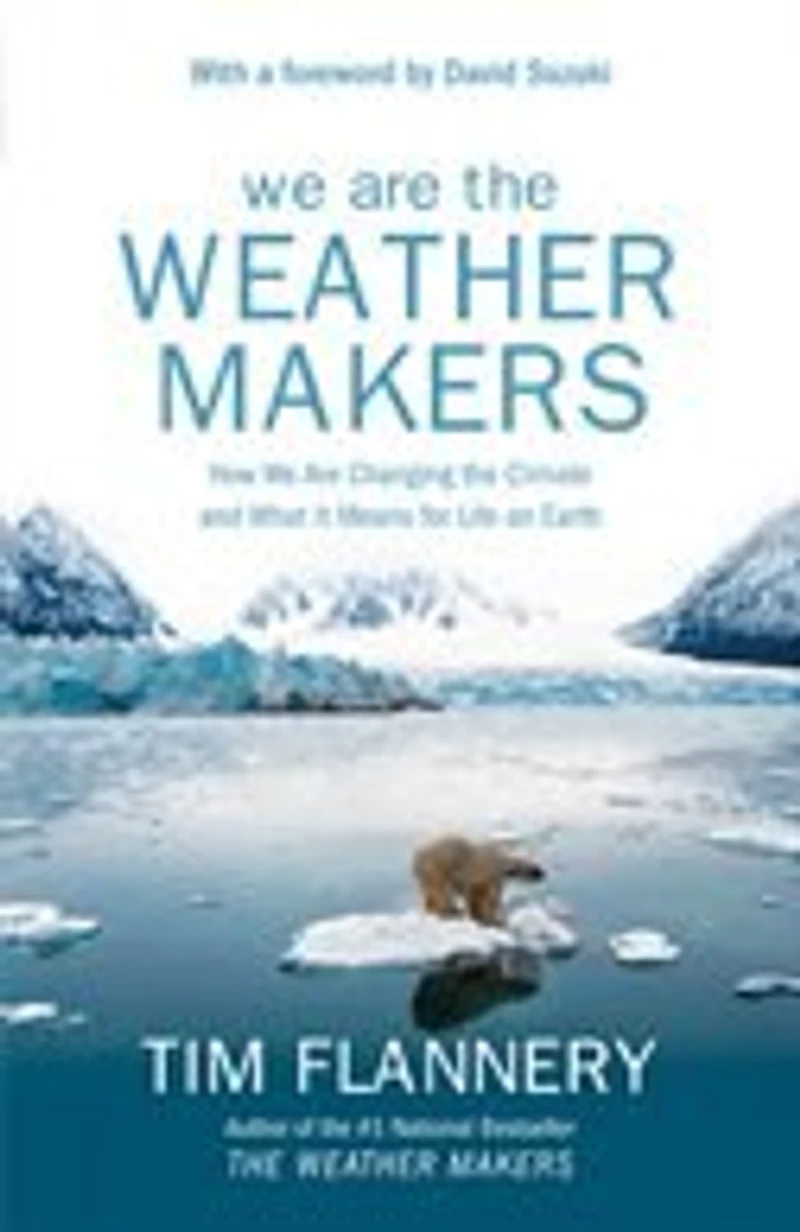 We Are The Weather Makers