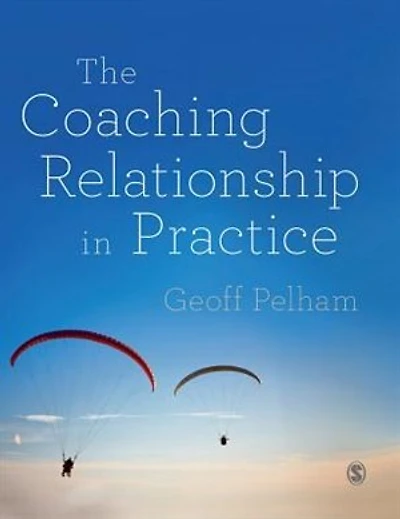 The Coaching Relationship Practice