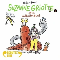 Suzanne Griotte et les métalimaces