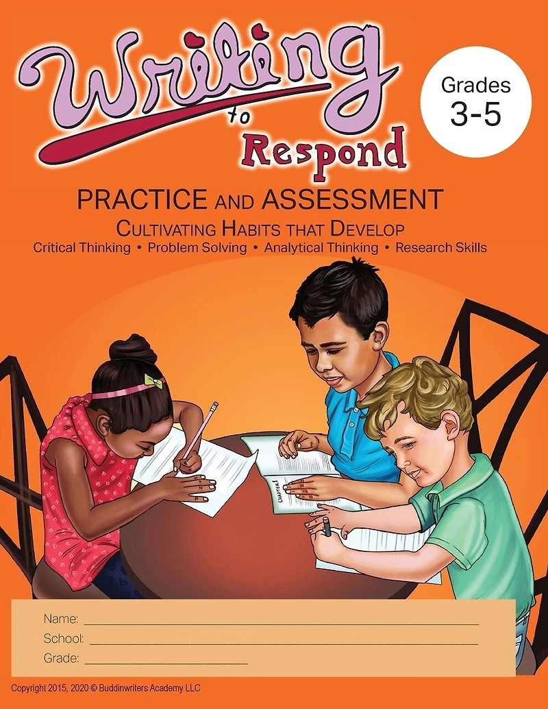 Writing to Respond: Practice and Assessment: Cultivating Habits of Writing in Grades 3-5