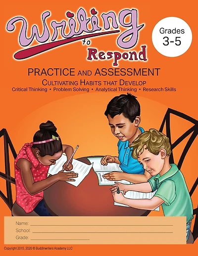 Writing to Respond: Practice and Assessment: Cultivating Habits of Writing in Grades 3-5
