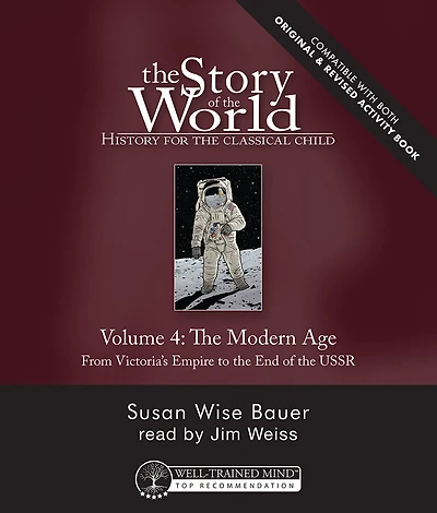 Story of the World, Vol. 4 Audiobook, Revised Edtion: The Modern Age: From Victoria's Empire to the End of the USSR