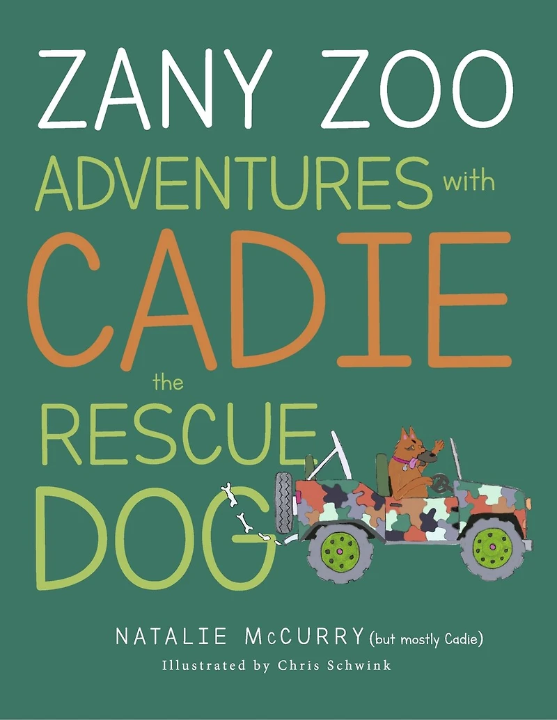 Zany Zoo Adventures with Cadie the Rescue Dog