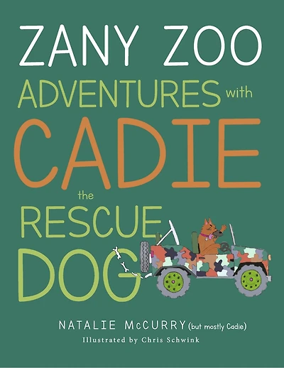 Zany Zoo Adventures with Cadie the Rescue Dog
