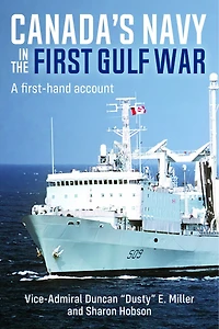 Canada's Navy in the First Gulf War: A first-hand account
