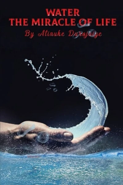 Water, The Miracle of Life: Series One