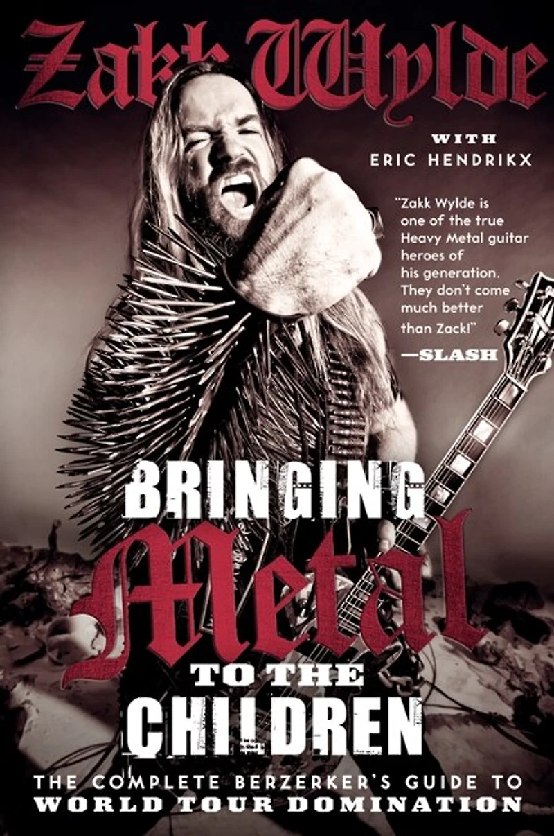 Bringing Metal to The Children: Complete Berzerker's Guide World Tour Domination