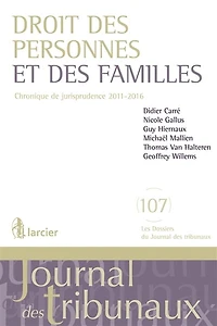 Droit des personnes et des familles: chronique de jurisprudence 2011-2016