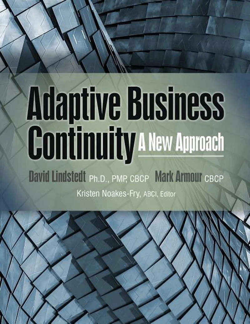 Adaptive Business Continuity: A New Approach