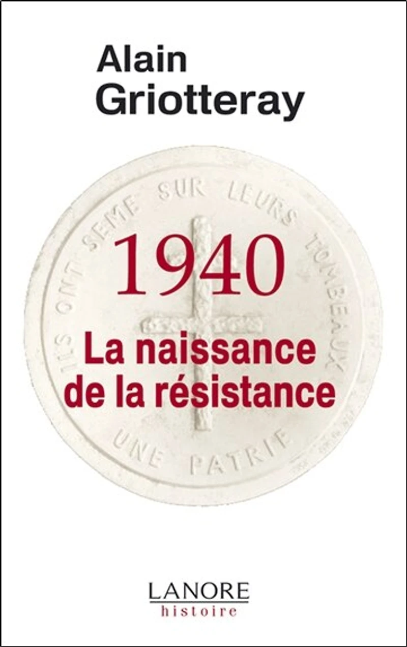 1940, la naissance de la Résistance