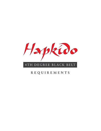 Hapkido: 4th Degree Black Belt Requirements
