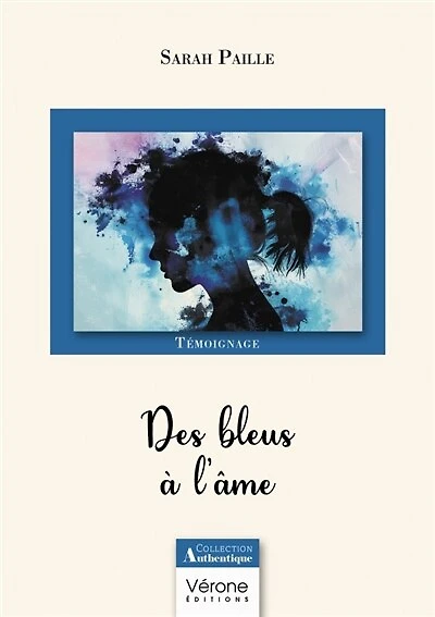 Des bleus à l'âme