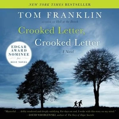 Crooked Letter, Letter: A Novel