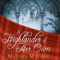 A Highlander of Her Own Lib/E