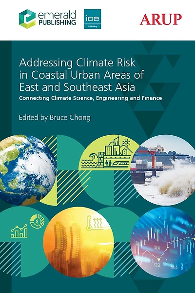 Addressing Climate Risk Coastal Urban Areas of East and Southeast Asia: Connecting Science, Engineering Finance