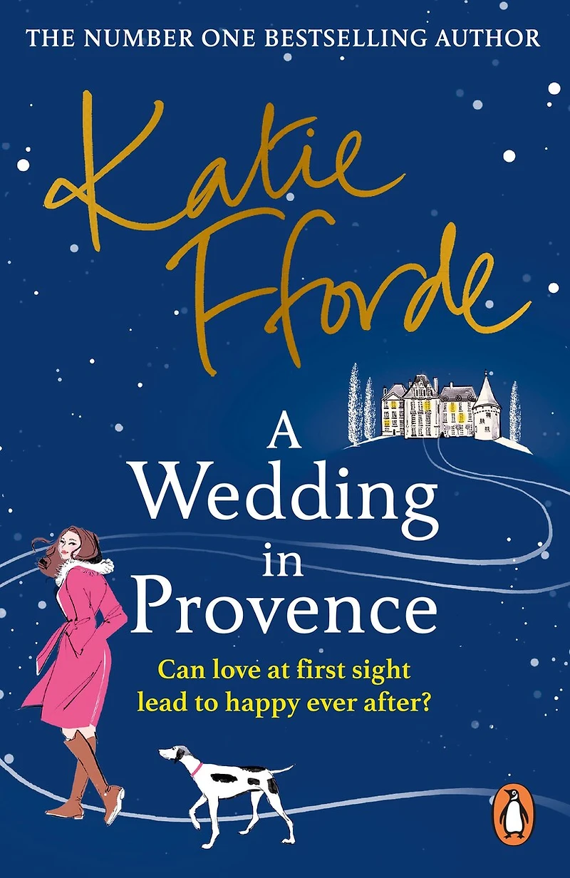 A Wedding Provence: From the #1 bestselling author of uplifting feel-good fiction