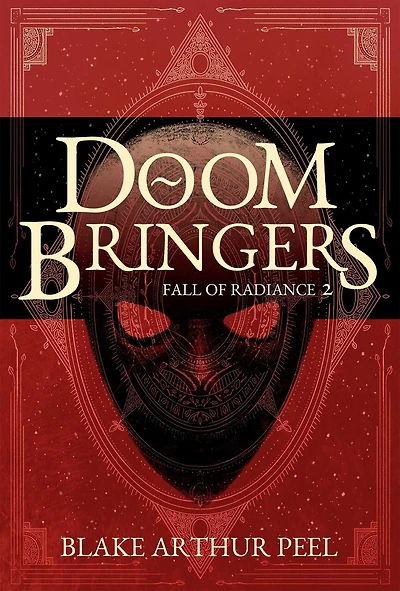 Doom Bringers (Fall of Radiance, Book 2)