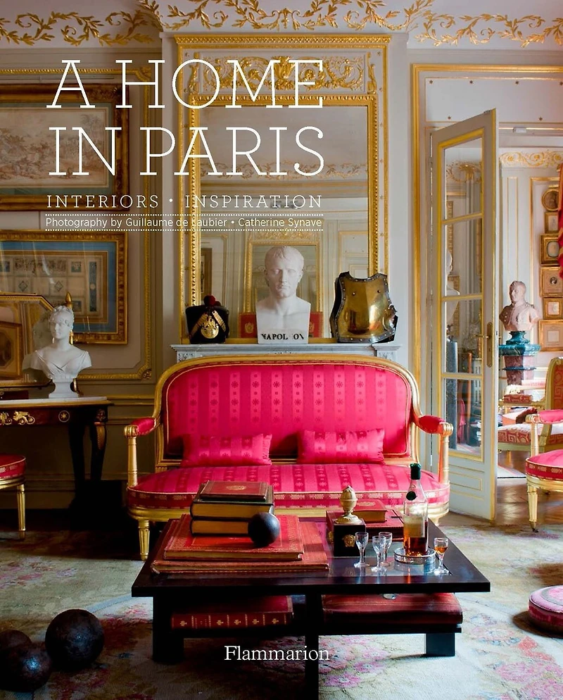 A Home Paris: Interiors, Inspiration