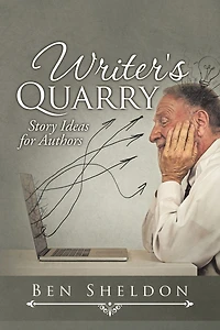 Writer's Quarry: Story Ideas for Authors