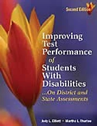 Improving Test Performance Of Students With Disabilities: ...on District And State Assessments