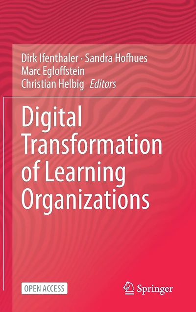 Digital Transformation of Learning Organizations