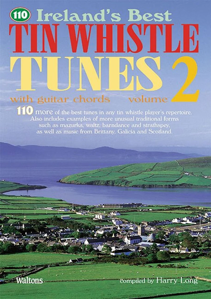 110 Ireland's Best Tin Whistle Tunes - Volume 2: With Guitar Chords