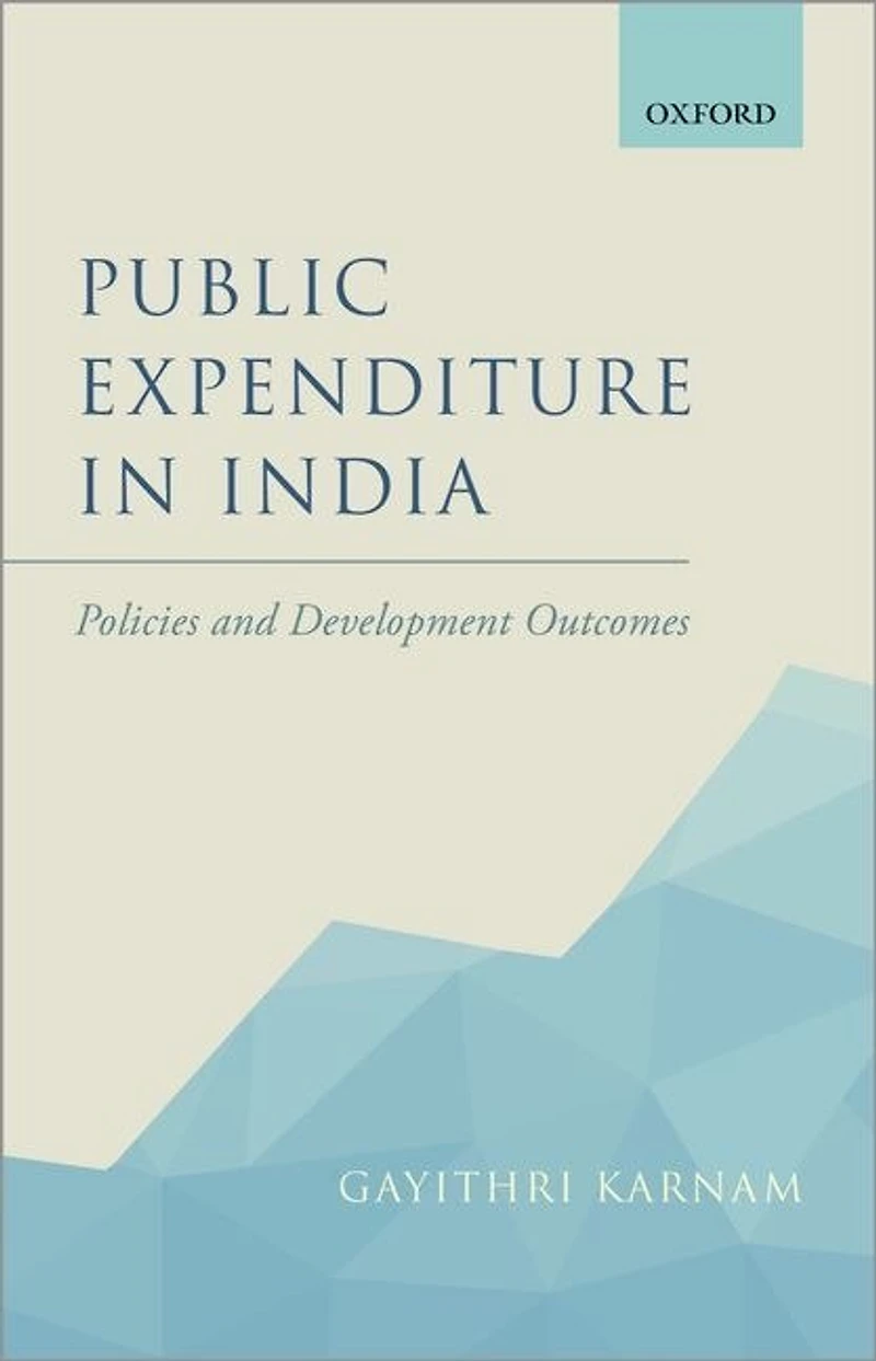 Public Expenditure India: Policies and Development Outcomes
