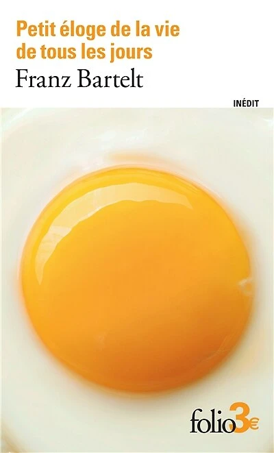 Petit éloge de la vie tous les jours