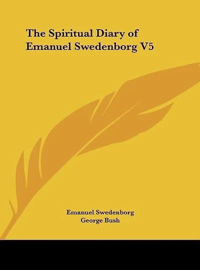 The Spiritual Diary of Emanuel Swedenborg V5