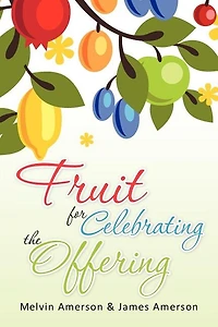 Fruit for Celebrating the Offering