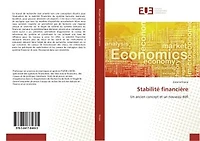 Stabilite financiere: Un ancien concept et un nouveau defi