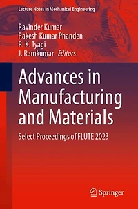 Advances Manufacturing and Materials: Select Proceedings of FLUTE 2023