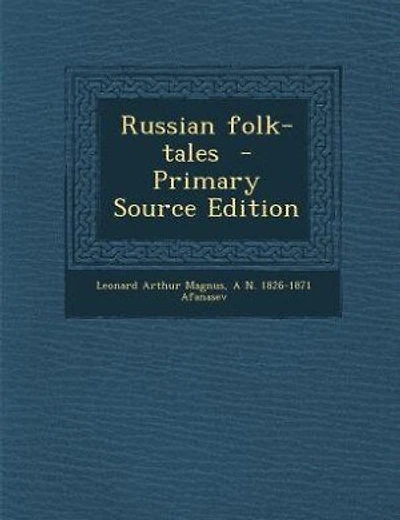 Russian folk-tales - Primary Source Edition