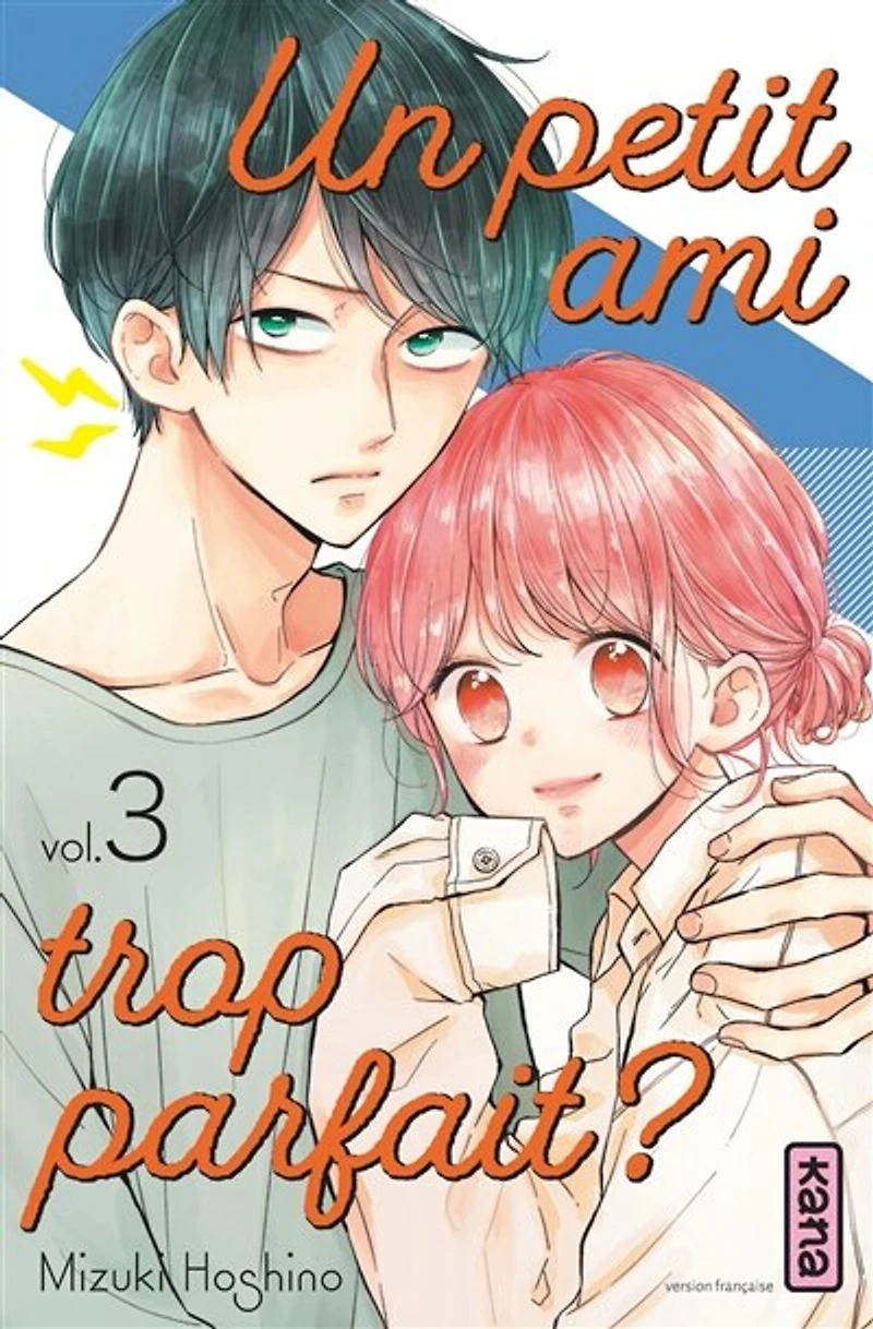 Un petit ami trop parfait ?, Vol. 3