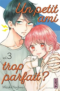 Un petit ami trop parfait ?, Vol. 3
