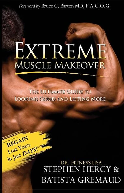 Extreme Muscle Makeover