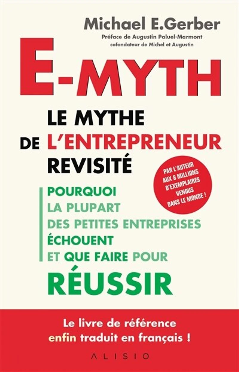 E-myth: le mythe de l'entrepreneur revisité