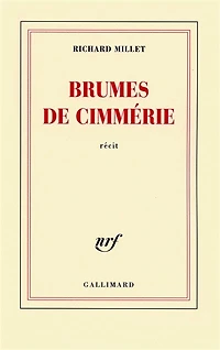 Brumes de Cimmérie : récit: récit