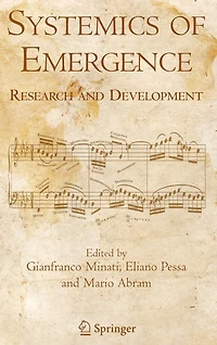 Systemics of Emergence: Research and Development