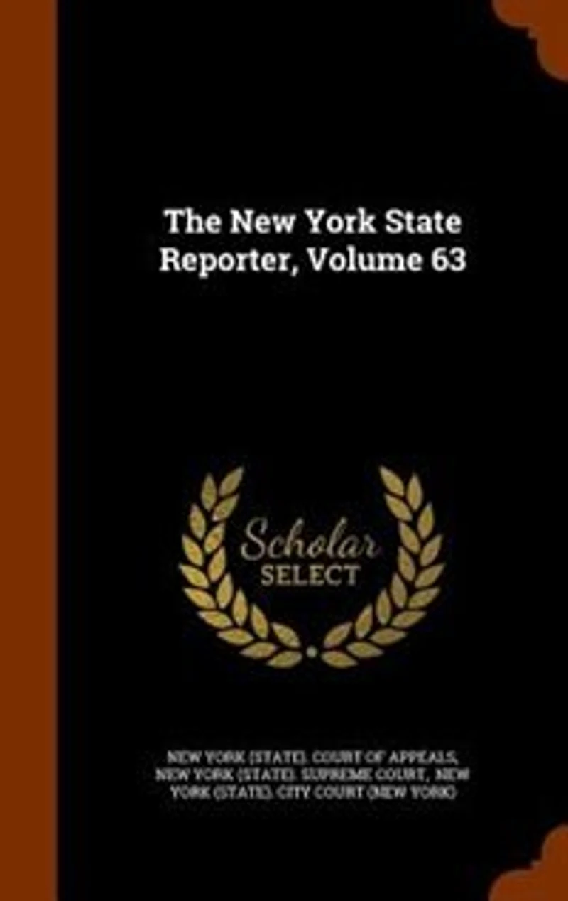 The New York State Reporter, Volume 63
