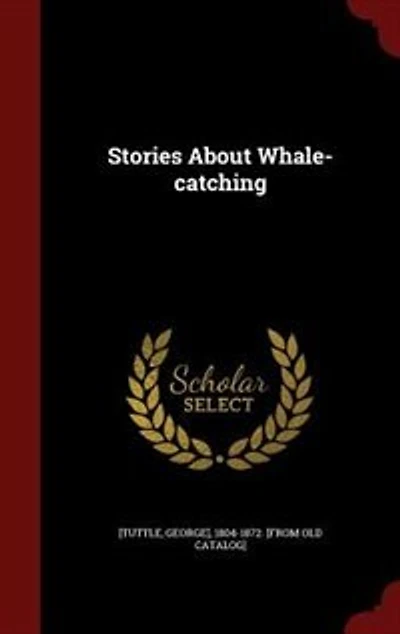 Stories About Whale-catching