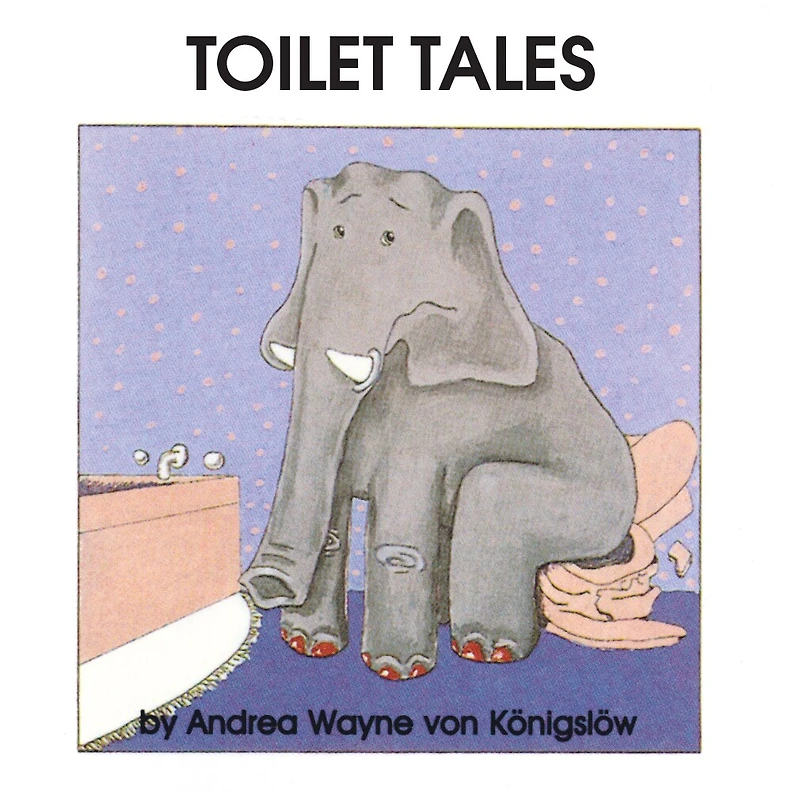 Toilet Tales (Big Kid Books)