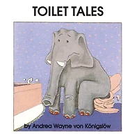 Toilet Tales (Big Kid Books)